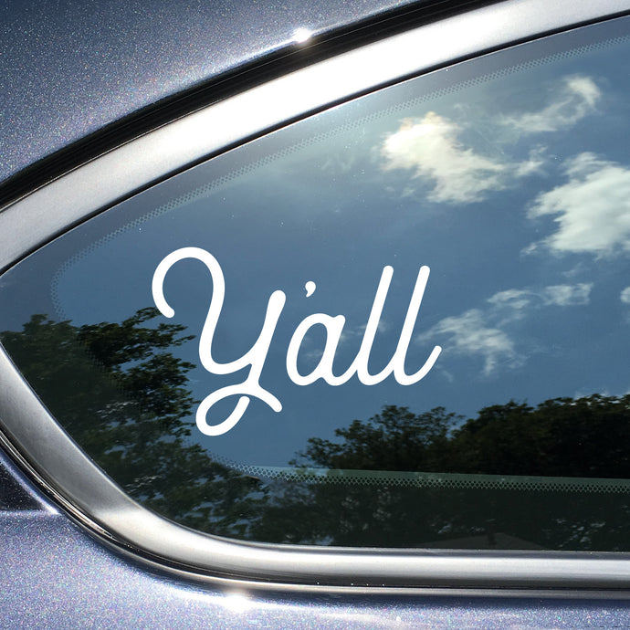 Y'all Texas Car Decal White Vinyl Car Window Sticker