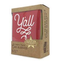 Y'all Texas Party Pack Can Sleeves in Five Colors - Set of 5